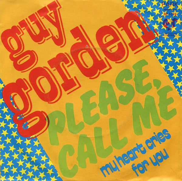 Guy Gorden : Please call me / My heart cries for you (7")
