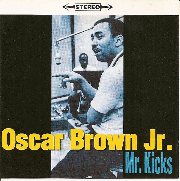 Oscar Brown Jr. : Mr Kicks (CD, Comp)