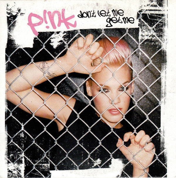 P!nk : Don't Let Me Get Me (CD, Single, Car)