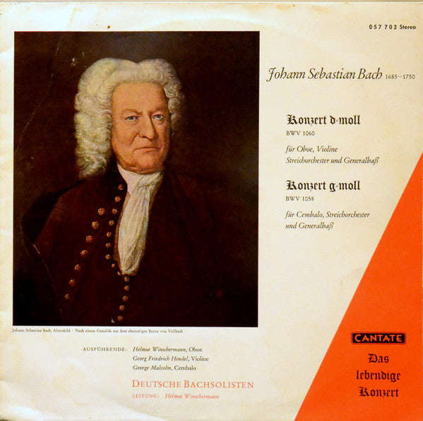 Johann Sebastian Bach - Deutsche Bachsolisten, Helmut Winschermann, Georg Friedrich Hendel, George Malcolm : Konzert D-Moll BWV 1060 / Konzert G-Moll BWV 1058 (LP)