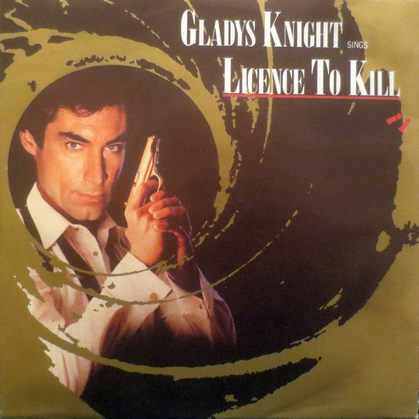 Gladys Knight : Licence To Kill (7", Single)