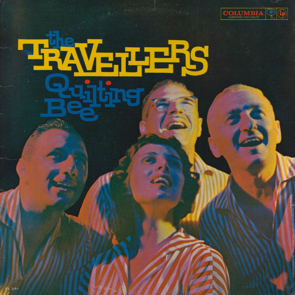 The Travellers (4) : Quilting Bee (LP, Album, Mono)