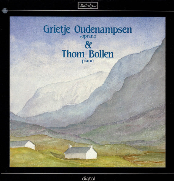 Grietje Oudenampsen & Thom Bollen : Grietje Oudenampsen Soprano & Thom Bollen Piano (LP, Album)