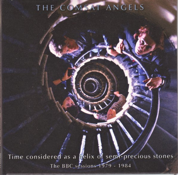 The Comsat Angels : Time Considered As A Helix Of Semi-Precious Stones - The BBC Sessions 1979 - 1984 (CD, RE, Gat)