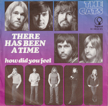 The Cats : There Has Been A Time  (7", Single)