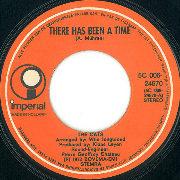 The Cats : There Has Been A Time  (7", Single)