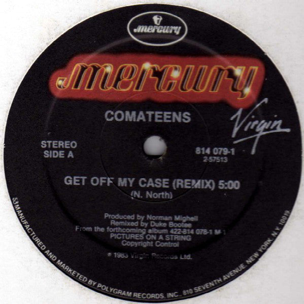 Comateens : Get Off My Case (Remix) (12")