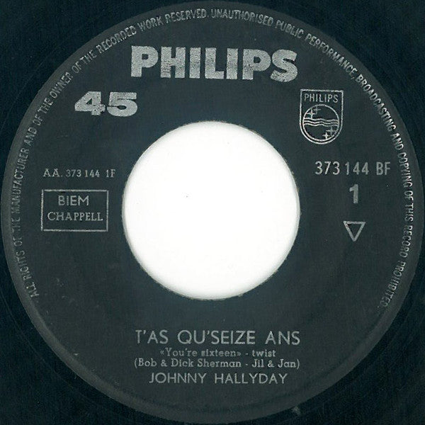 Johnny Hallyday : T'as Qu'seize Ans (7", Single)