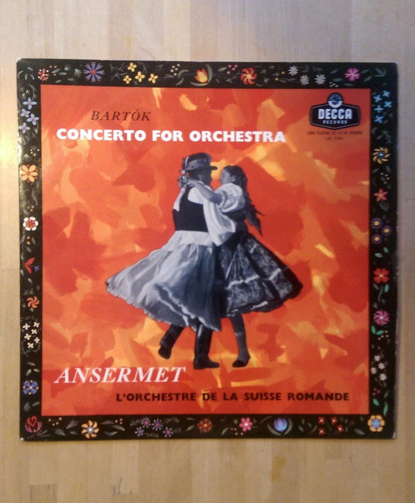 Béla Bartók - Ernest Ansermet Conducting L'Orchestre De La Suisse Romande : Concerto For Orchestra (LP, Album, Mono)