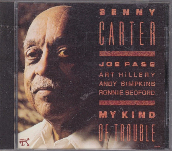 Benny Carter : My Kind Of Trouble (CD, Album)