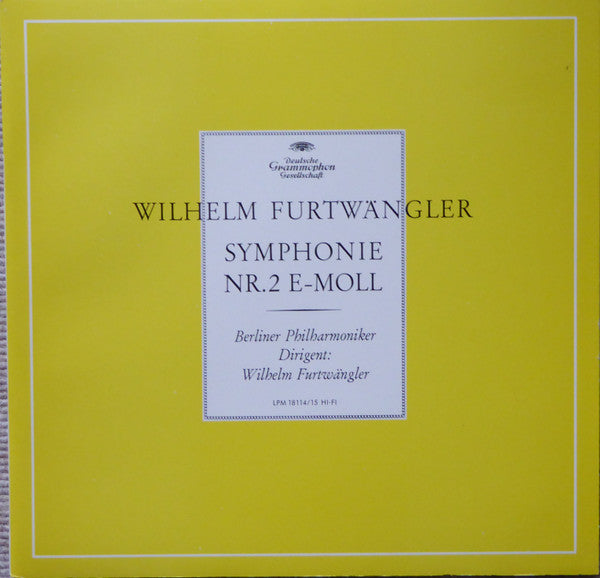 Wilhelm Furtwängler : Symphonie Nr.2 E-Moll (2xLP, Album, Mono)