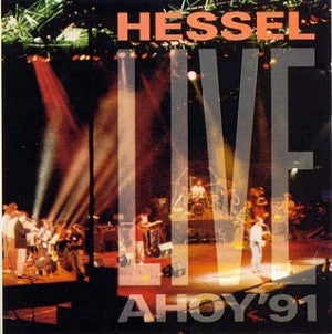 Hessel : Live Ahoy '91 (CD, Album)