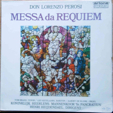 Lorenzo Perosi, Koninklijk Heerlens Mannenkoor St. Pancratius, Tom Brand, Leo Ketelaars, Albert De Klerk, Henri Heyendael : Messa Da Requiem (LP)