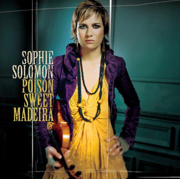 Sophie Solomon : Poison Sweet Madeira (CD, Album)