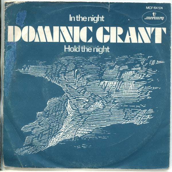 Dominic Grant : In The Night / Hold The Night (7", Single)