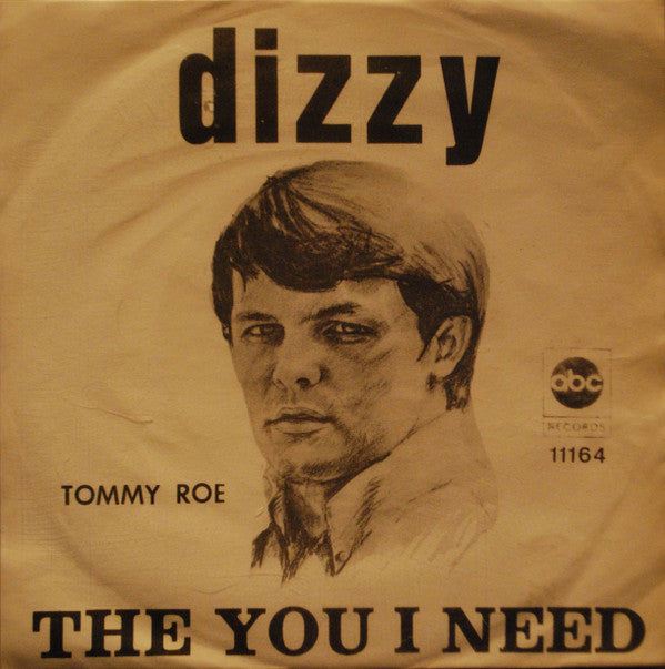 Tommy Roe : Dizzy / The You I Need (7", Single)