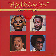 Diana Ross, Marvin Gaye, Smokey Robinson & Stevie Wonder : Pops, We Love You (A Tribute To Father) (7")