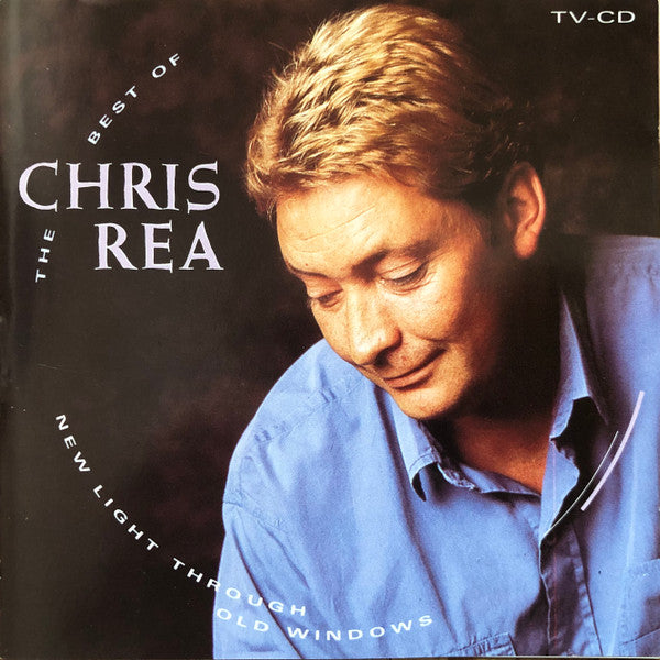 Chris Rea : New Light Through Old Windows (The Best Of Chris Rea) (CD, Album)