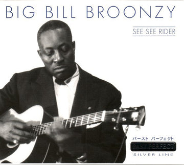 Big Bill Broonzy : See See Rider (CD, Comp)