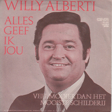 Willy Alberti : Alles Geef Ik Jou (7", Single)