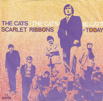 The Cats : Scarlet Ribbons / Today (7", Single, Bla)