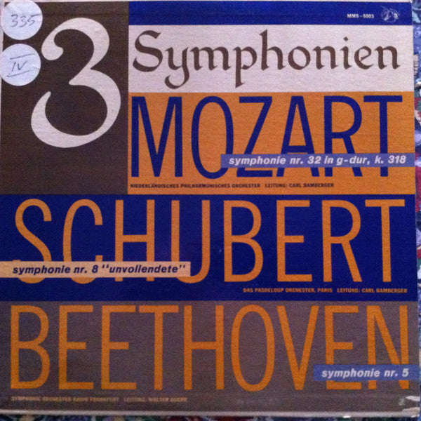 Wolfgang Amadeus Mozart, Franz Schubert, Ludwig van Beethoven : 3 Symphonien (Mozart: Symphonie Nr. 32 In G-Dur, K. 318, Schubert: Symphonie Nr. 8 “Unvollendete”, Beethoven: Symphonie Nr. 5) (LP, Comp)