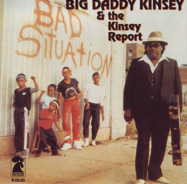 Big Daddy Kinsey & The Kinsey Report : Bad Situation (CD, Album, RE, Bon)