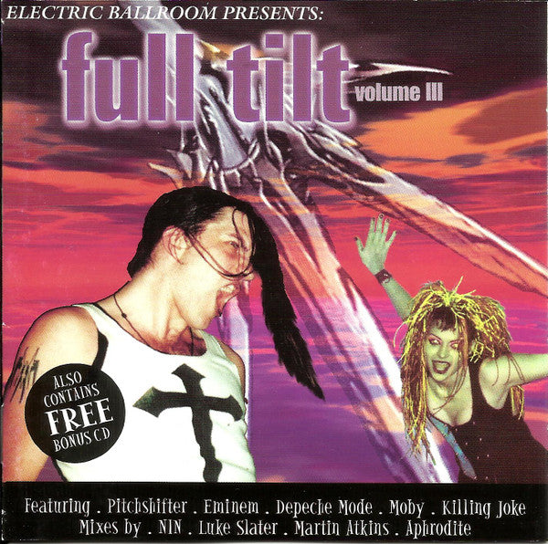 Various : Electric Ballroom Presents: Full Tilt Volume 3 (2xCD, Comp)