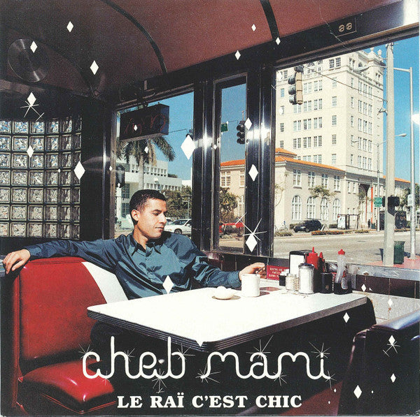 Cheb Mami : Le Raï C'est Chic (CD, Single, Promo)