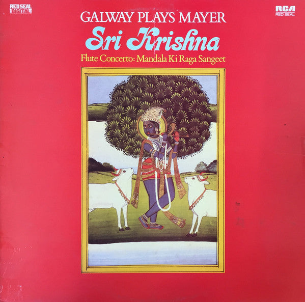 John Mayer (2) / James Galway : Galway Plays Mayer: Sri Krishna / Flute Concerto: Mandala Ki Raga Sangeet (LP, Album)