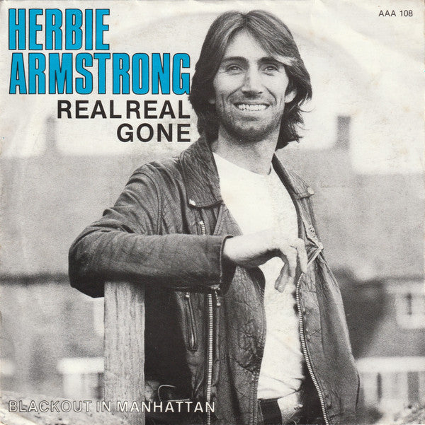 Herbie Armstrong : Real Real Gone (7", Single)