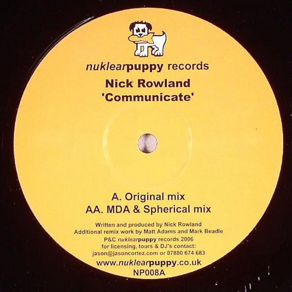 Nick Rowland : Communicate (12")