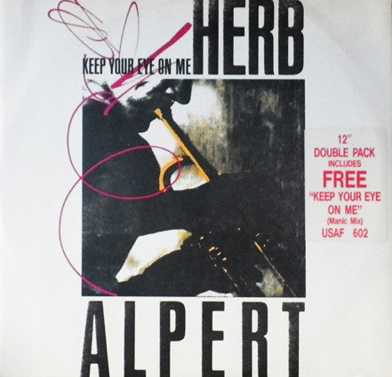 Herb Alpert : Keep Your Eye On Me (2x12")