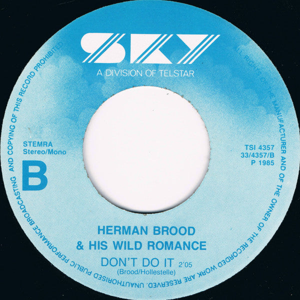 Herman Brood & His Wild Romance : Then She Kissed Me (7", Single)