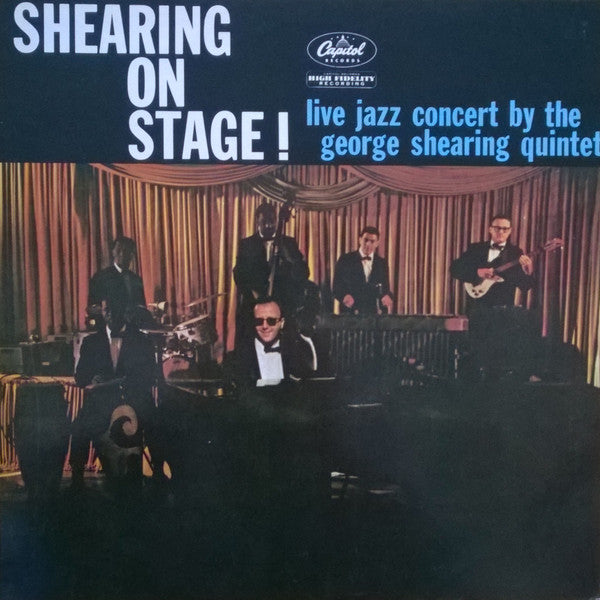 The George Shearing Quintet : Shearing On Stage! (LP, Album, Mono, RE)