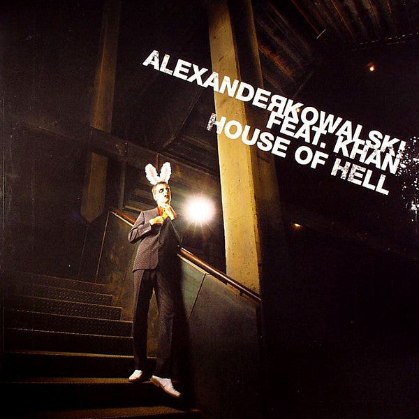 Alexander Kowalski Feat. Khan : House Of Hell (12")