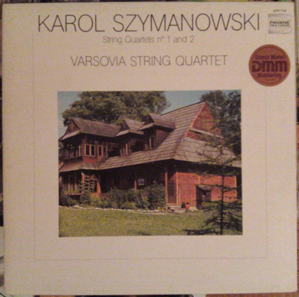 Karol Szymanowski - Varsovia String Quartet : String Quartets N° 1 And 2 (LP)