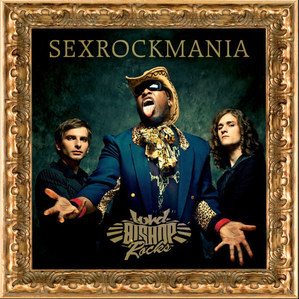Lord Bishop Rocks : Sexrockmania (CD, EP)