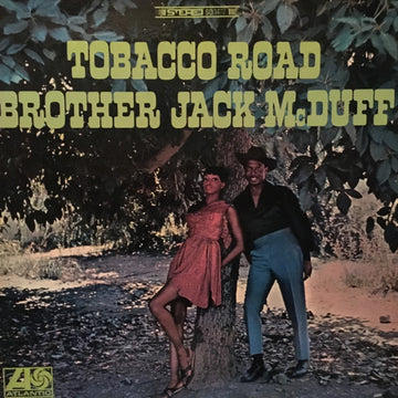 Brother Jack McDuff : Tobacco Road (LP, Album, RE, Gat)