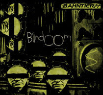 Bahntier : Blindoom (CD, Album)