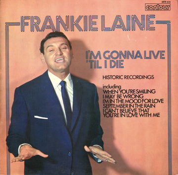 Frankie Laine : I'm Gonna Live 'Til I Die (LP, Comp)