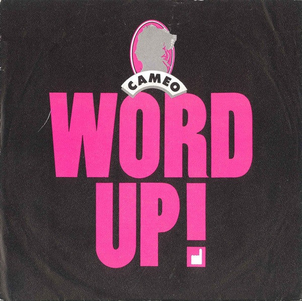 Cameo : Word Up! (7", Single)