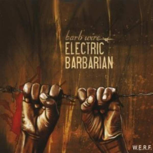 Electric Barbarian : Barb Wire (CD, Album)