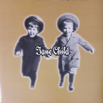 Jane Child : All I Do (12", Maxi)