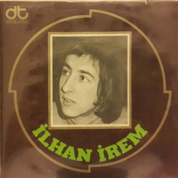 İlhan İrem : Yazık Oldu Yarınlara / Haydi Sil Gözlerini (Boşver Arkadaş) (7")