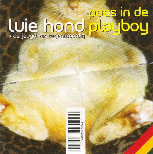 Luie Hond + De Jeugd Van Tegenwoordig (2) : Poes In De Playboy (CD, Maxi)