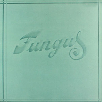 Fungus (3) : Fungus (LP, Album, RE)