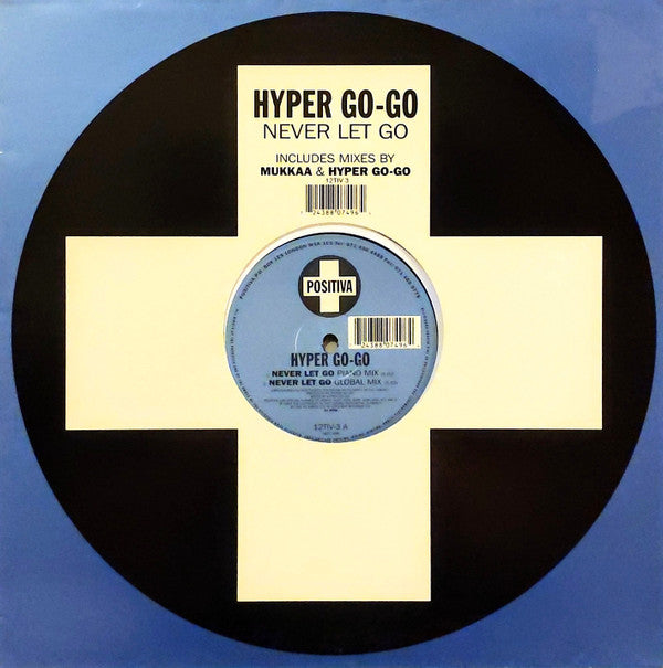 Hyper Go-Go* : Never Let Go (12")