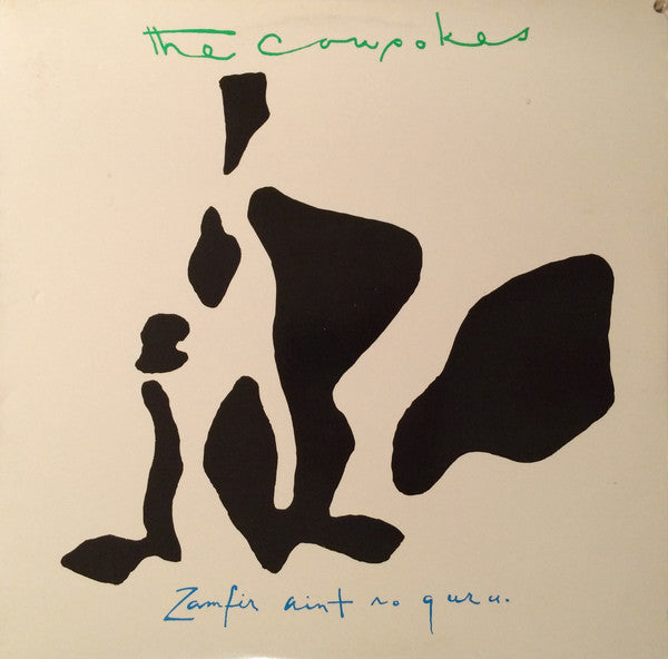 The Cowpokes : Zamfir Ain't No Guru. (LP, Album)
