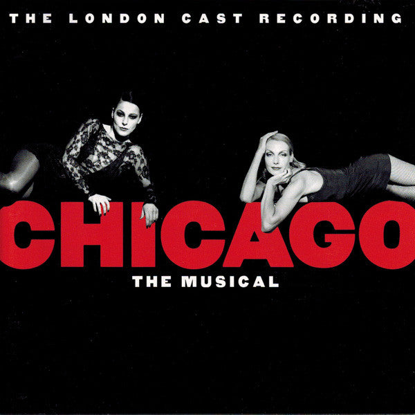 Various : Chicago The Musical (The London Cast Recording) (CD, Album)